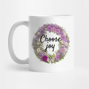 Choose joy Mug